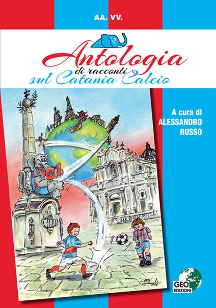 Antologia di racconti sul Catania Calcio - copertina