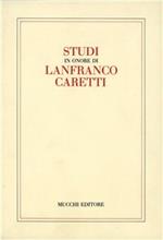 Studi in onore di Lanfranco Caretti