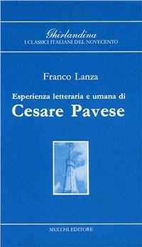 Esperienza letteraria e umana di Cesare Pavese - Franco Lanza - copertina