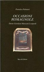 Occasioni romagnole. Dante, Giordani, Manzoni, Leopardi