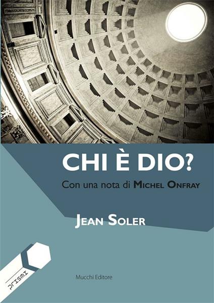 Chi è dio? - Jean Soler - ebook