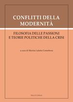 Conflitti della modernità. Filosofia delle passioni e teorie politiche della crisi