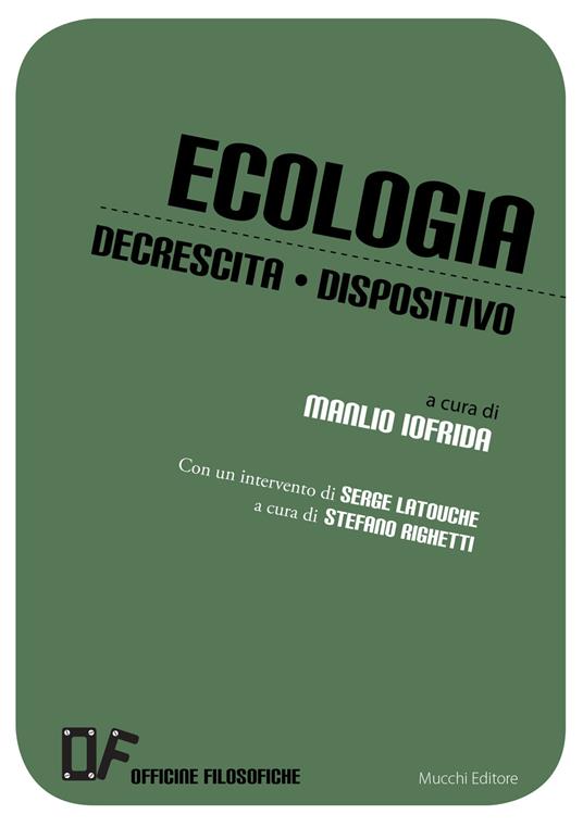 Ecologia, decrescita, dispositivo - copertina