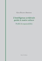 L' intelligenza artificiale guida le nostre vetture. Profili di responsabilità