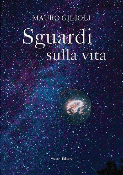 Sguardi sulla vita - Mauro Gilioli - copertina