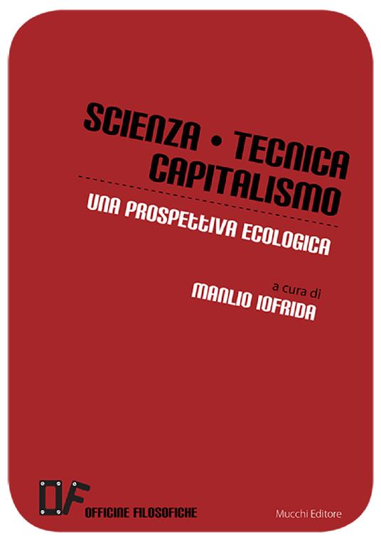 Scienza, tecnica, capitalismo. Una prospettiva ecologica - copertina