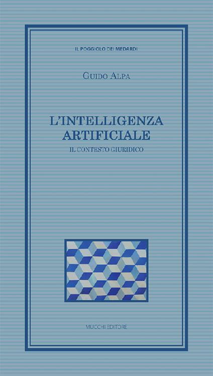 L'intelligenza artificiale. Il contesto giuridico - Guido Alpa - copertina