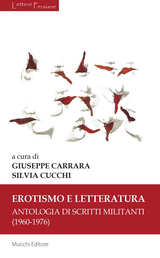 Erotismo e letteratura. Antologia di scritti militanti (1960-1976) - copertina