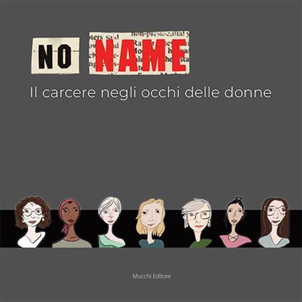 No name. Il carcere negli occhi delle donne - Aa.vv. - copertina