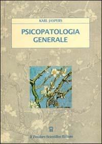 Psicopatologia generale - Karl Jaspers - copertina