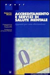 Accreditamento e servizi di salute mentale. Appunti per una discussione - Roberto Bosio - copertina