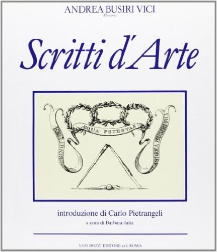 Scritti d'arte - Andrea Busiri Vici d'Arcevia - copertina