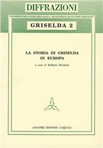 La storia di Griselda in Europa. Vol. 2