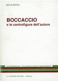 Boccaccio e le controfigure dell'autore - Giulia Natali - copertina