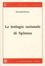 La teologia razionale di Spinoza