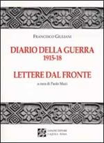 Diario della guerra 1915-18. Lettere dal fronte