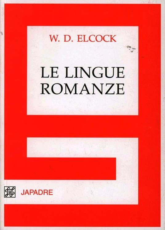 Le lingue romanze - W. D. Elcock - copertina