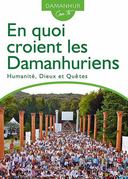 En quoi croient les Damanhuriens. Humanité, dieux et quêtes - Stambecco Pesco - copertina