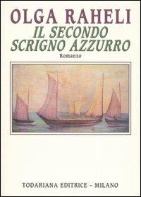 Il secondo scrigno azzurro - Olga Raheli - copertina