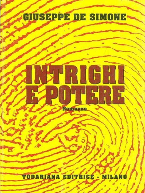 Intrighi e potere - Giuseppe De Simone - copertina