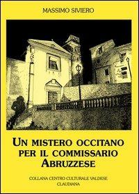 Un mistero occitano per il commissario Abruzzese - Massimo Siviero - copertina