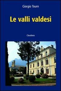 Le valli valdesi - Giorgio Tourn - copertina