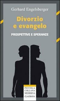 Divorzio e evangelo - Gerhard Engelsberger - copertina