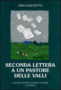 Seconda lettera a un pastore delle valli - Anna Paschetto - copertina