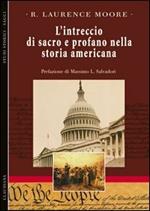 L' intreccio di sacro e profano nella storia americana