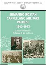 Ermanno Rostan. Cappellano militare valdese 1940-1943