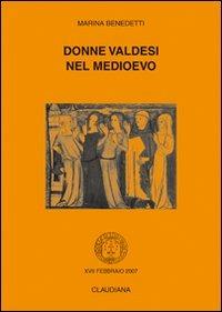 Donne valdesi nel Medioevo - Marina Benedetti - copertina