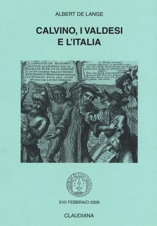 Calvino, i valdesi e l'Italia - Albert De Lange - copertina