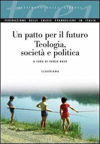 Un patto per il futuro. Teologia e società - copertina