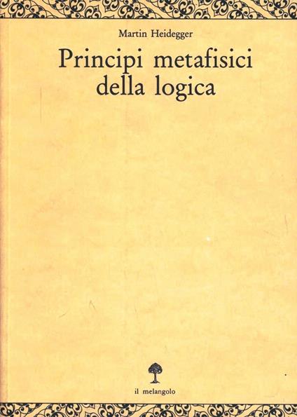 Principi metafisici della logica - Martin Heidegger - copertina