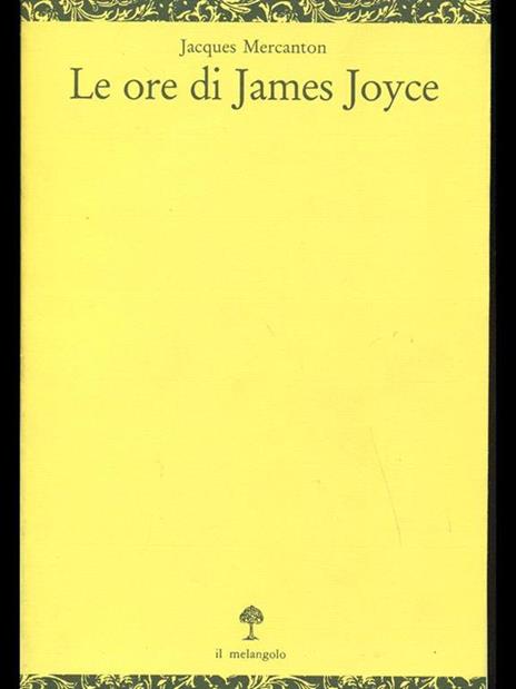 Le ore di James Joyce - Jacques Mercanton - 4