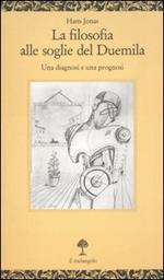 La filosofia alle soglie del Duemila. Una diagnosi e una prognosi