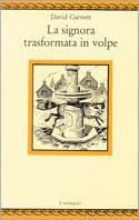 La signora trasformata in volpe - David Garnett - copertina