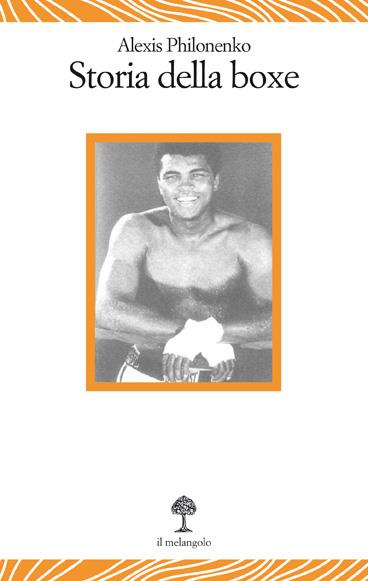 Storia della boxe - Alexis Philonenko - copertina