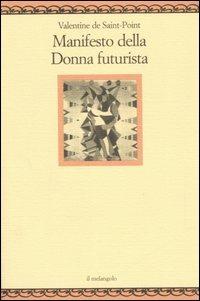 Manifesto della donna futurista - Valentine de Saint-Point - copertina