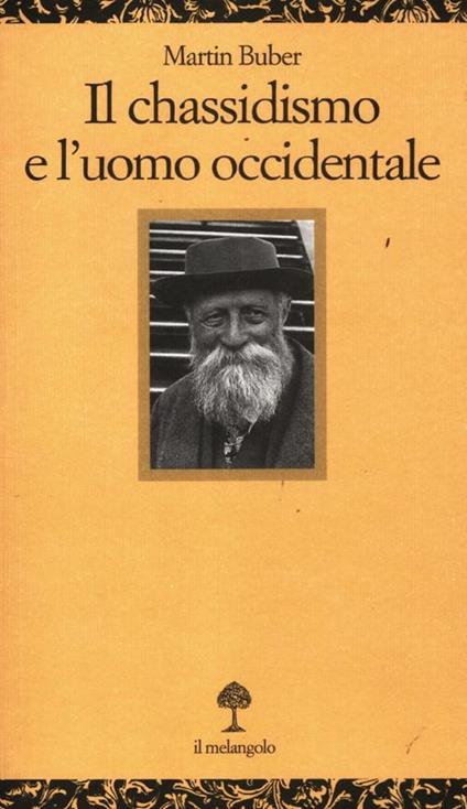 Il chassidismo e l'uomo occidentale - Martin Buber - copertina