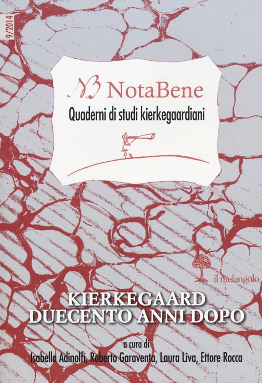 Notabene. Quaderni di studi kierkegaardiani. Vol. 9: Kierkegaard duecento anni dopo. - copertina