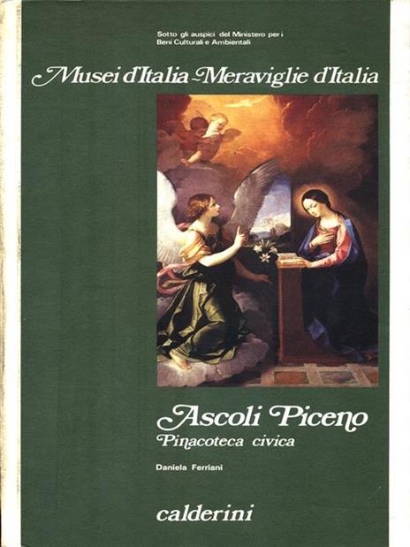 Ascoli Piceno. Pinacoteca civica. Disegni, maioliche, porcellane - Stefano Papetti - copertina