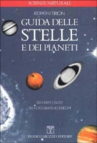 Guida delle stelle e dei pianeti - Ian Ridpath,Wil Tirion - copertina