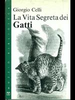 La vita segreta dei gatti