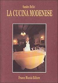 La cucina modenese - Sandro Bellei - copertina