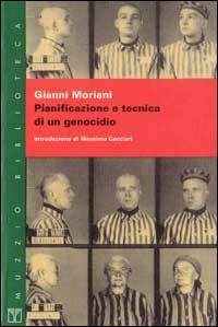 Pianificazione e tecnica di un genocidio - Gianni Moriani - copertina