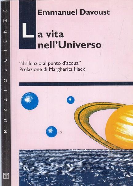 La vita nell'universo. Il silenzio al punto d'acqua - Emmanuel Davoust - copertina