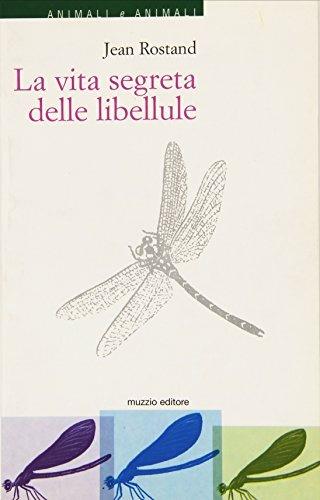 La vita segreta delle libellule - Jean Rostand - copertina