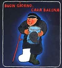 Buon giorno, cara balena - Achim Bröger - copertina