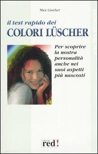 Il test rapido dei colori Lüscher - Max Lüscher - copertina